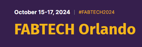 2024年10月美國金屬加工及管材展覽會 FABTECH